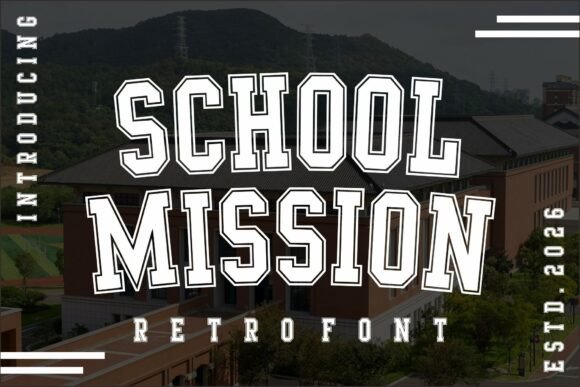 The School Mission Typeface: A Bold Return to Varsity Style